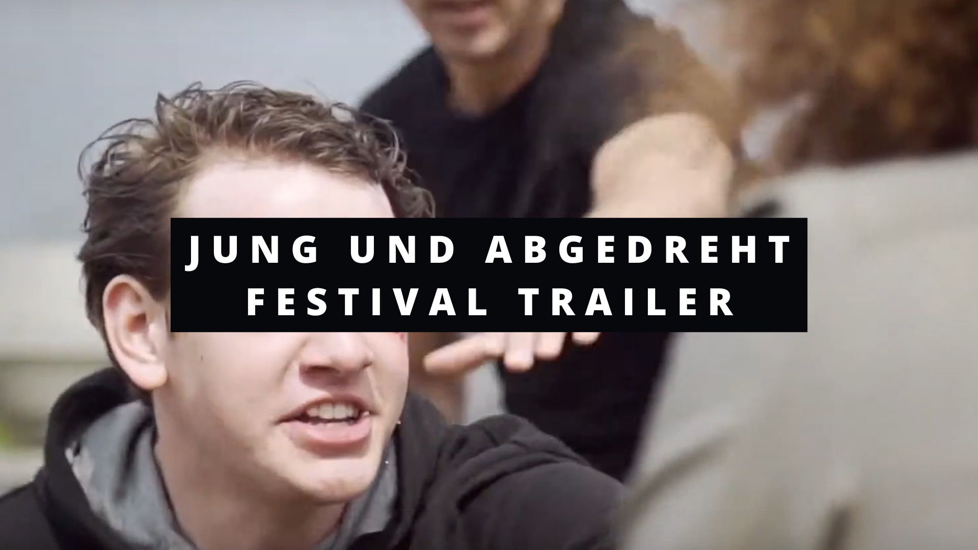 Jung & Abgedreht Festivaltrailer